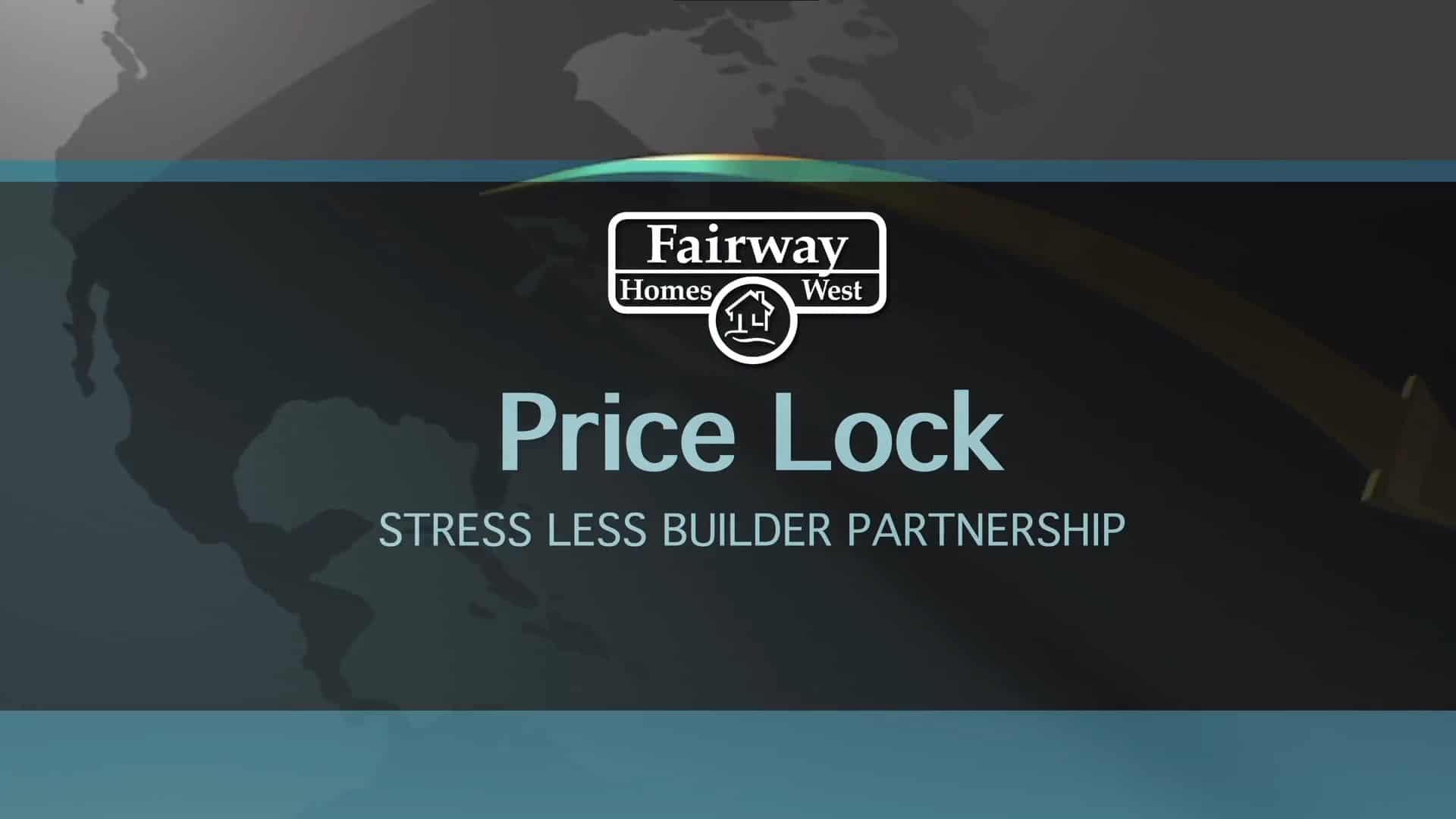 Fairway Homes Price Lcok